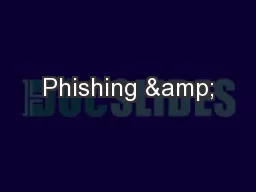 Phishing &