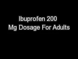 Ibuprofen 200 Mg Dosage For Adults