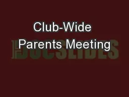 Club-Wide Parents Meeting