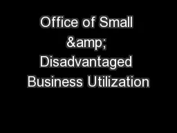 Office of Small & Disadvantaged Business Utilization