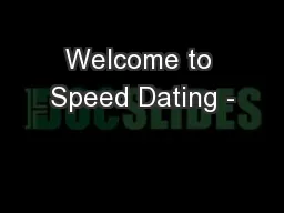 Welcome to Speed Dating -