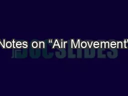 Notes on “Air Movement”