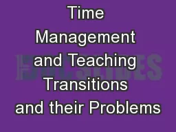 Time Management and Teaching Transitions and their Problems
