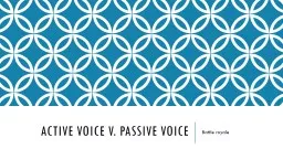 Active voice v. Passive voice