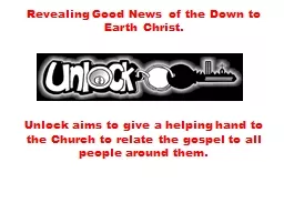 Revealing Good News of the Down to Earth Christ.