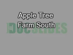 Apple Tree Farm South