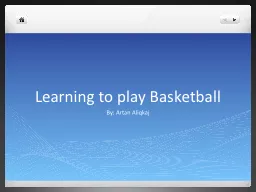 Learning to play Basketball