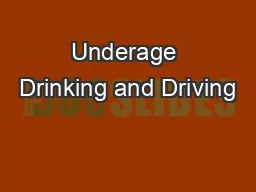 Underage Drinking and Driving