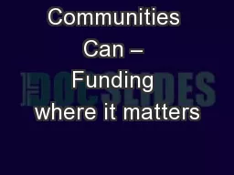 Communities Can – Funding where it matters