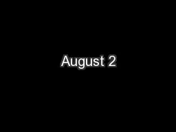 August 2