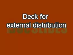 Deck for external distribution