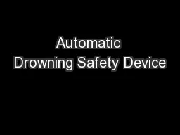 Automatic Drowning Safety Device