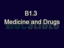 B1.3 Medicine and Drugs