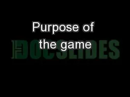 Purpose of the game