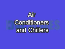Air Conditioners and Chillers