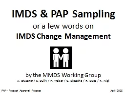 IMDS & PAP Sampling
