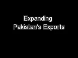Expanding Pakistan's Exports