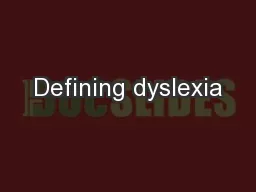 Defining dyslexia
