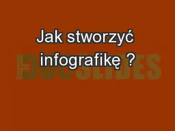 Jak stworzyć infografikę ?