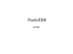 Flush/EBB
