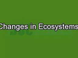 Changes in Ecosystems: