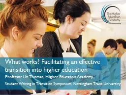 What works? Facilitating an effective transition into highe