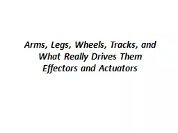 Arms, Legs, Wheels, Tracks, and