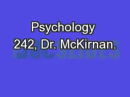 Psychology 242, Dr. McKirnan.