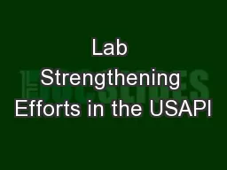 Lab Strengthening Efforts in the USAPI