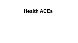 Health ACEs