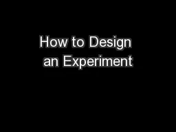 How to Design an Experiment
