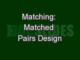Matching: Matched Pairs Design