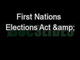 First Nations Elections Act &