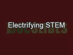 Electrifying STEM
