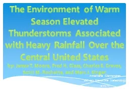 The Environment of Warm Season Elevated Thunderstorms Assoc