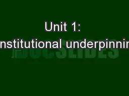 Unit 1: Constitutional underpinnings