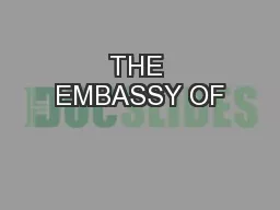 THE EMBASSY OF