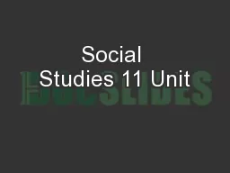 Social Studies 11 Unit