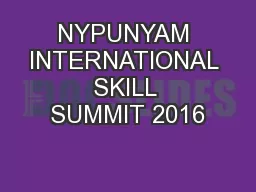 NYPUNYAM INTERNATIONAL SKILL SUMMIT 2016