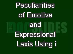 The Peculiarities of Emotive and Expressional Lexis Using i