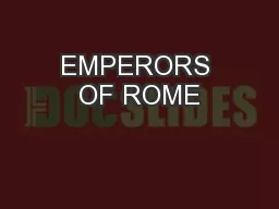 EMPERORS OF ROME