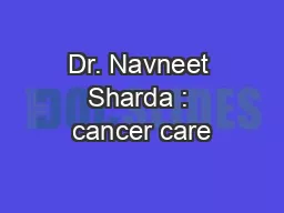 Dr. Navneet Sharda : cancer care