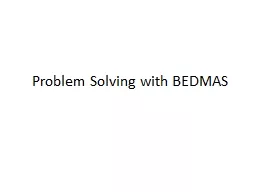 Problem Solving with BEDMAS