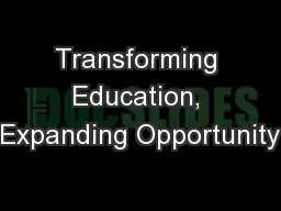 Transforming Education, Expanding Opportunity