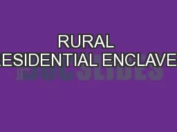 RURAL RESIDENTIAL ENCLAVES