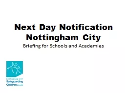 Next Day Notification Nottingham City