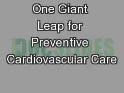 One Giant Leap for Preventive Cardiovascular Care