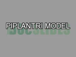 PIPLANTRI MODEL