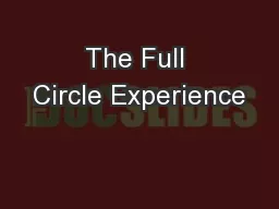 The Full Circle Experience