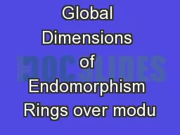 Computing Global Dimensions of Endomorphism Rings over modu